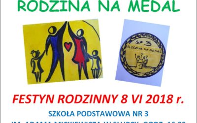 RODZINA NA&nbsp;MEDAL – FESTYN RODZINNY 8 VI 2018&nbsp;r.