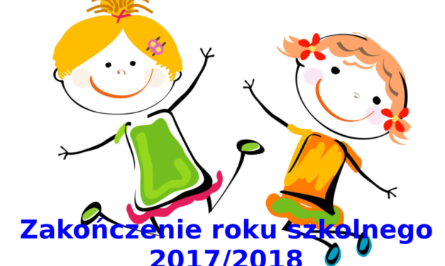 Uroczyste zakończenie  roku szkolnego 2017/2018