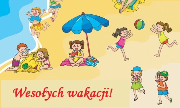 Witajcie Wakacje!