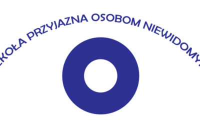 Zdobyliśmy Certyfikat Szkoły Przyjaznej Osobom Niewidomym.