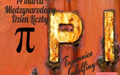 14 marca to Międzynarodowy Dzień Liczby Pi.- „Zaπszmy π”