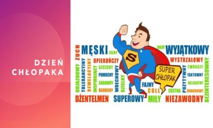 Chłopacy – dzisiaj Wasz Dzień! – 30.09.2021 r.