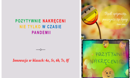 Innowacja pozytywnie nakręceni nie tylko w czasie pandemii