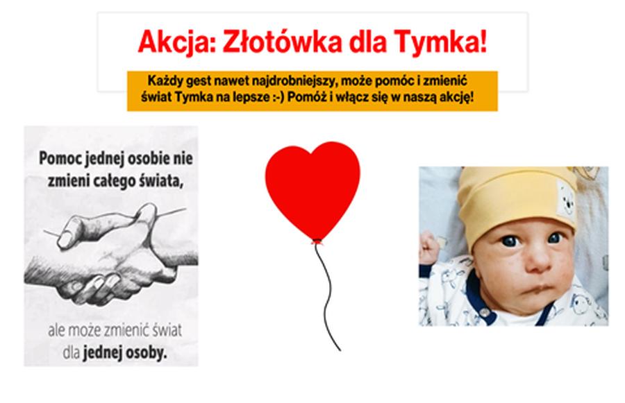 Ogłaszamy akcję: „Złotówka dla Tymka”