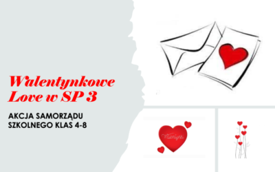 Rusza akcja samorządu szkolnego: Walentynkowe Love w&nbsp;SP3