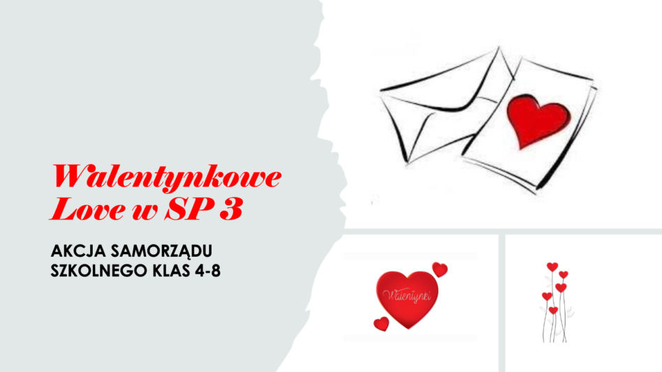 Rusza akcja samorządu szkolnego: Walentynkowe Love w SP3