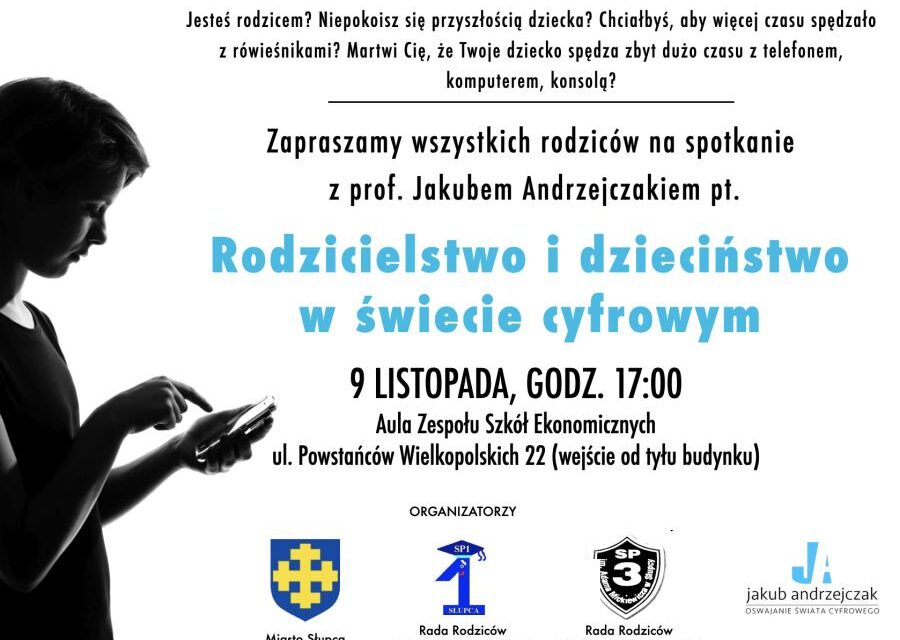 Rodzicielstwo i dzieciństwo w świecie cyfrowym – 9 XI 2022 r. godz. 17:00