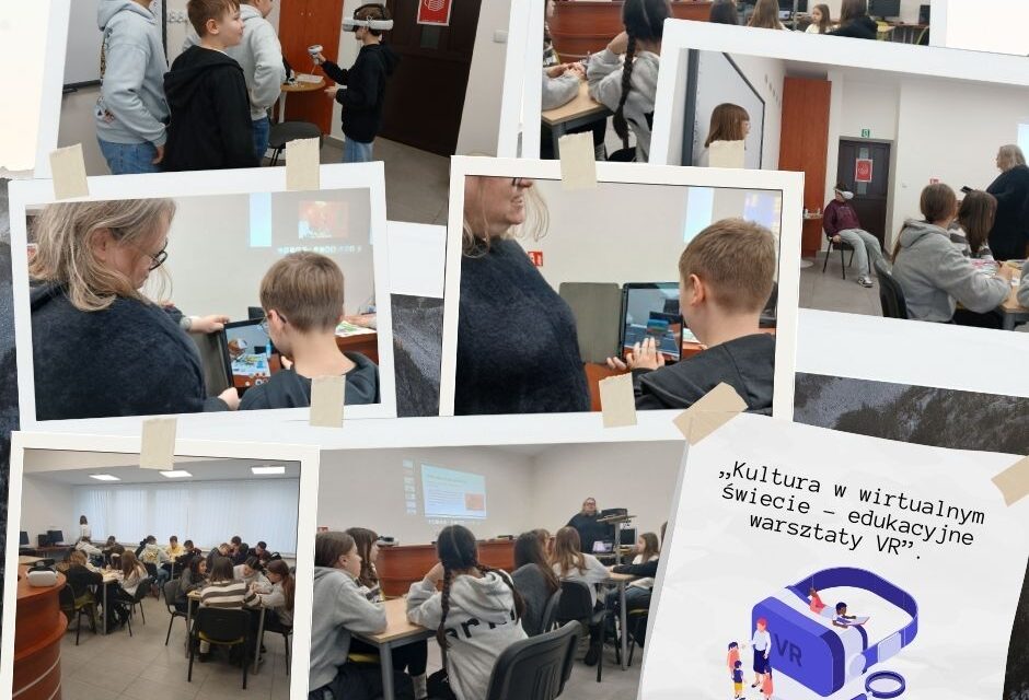 Kultura w&nbsp;wirtualnym świecie – warsztaty VR dla uczniów klasy szóstej