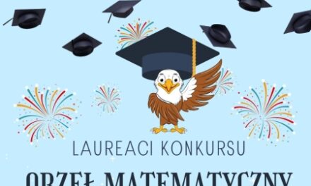 Wyniki – Ogólnopolski Konkurs „Orzeł Matematyczny”